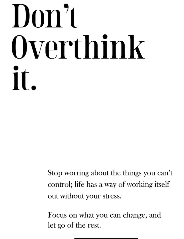 Don't Overthink It Motivational Typography Poster