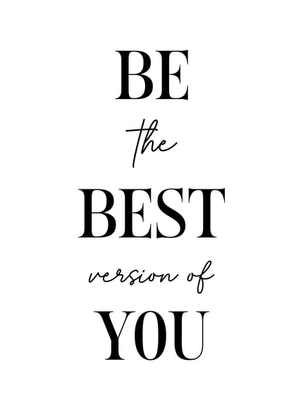 Be The Best Version Of You Motivational Typography Poster - Framzio