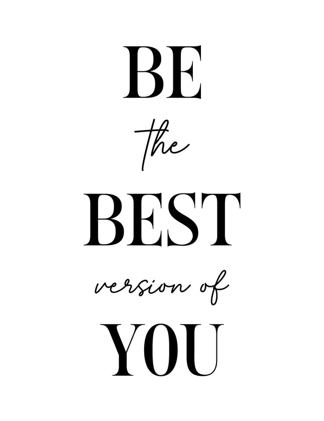 Be The Best Version Of You Motivational Typography Poster - Framzio
